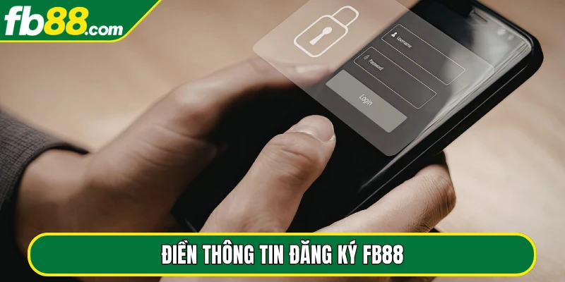 Điền thông tin đăng ký FB88