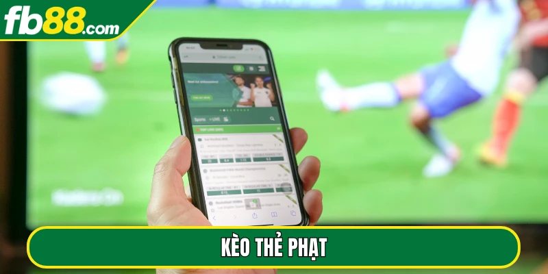 Kèo thẻ phạt