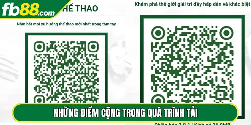 Những điểm cộng trong quá trình tải
